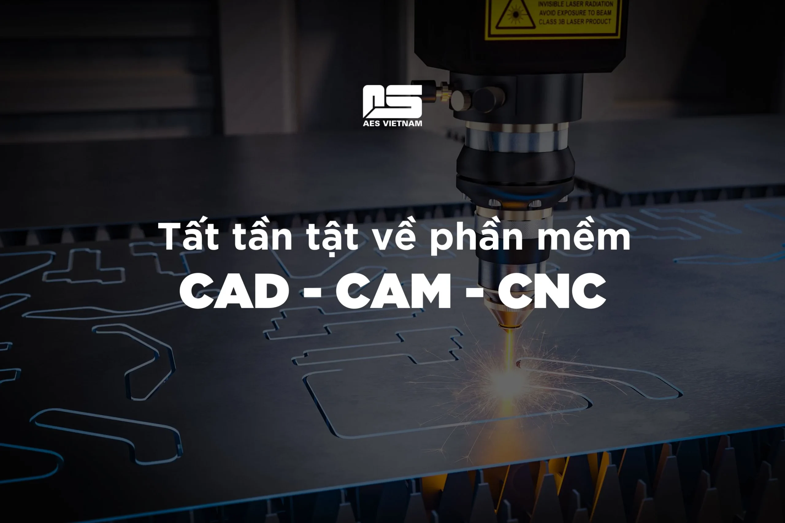 Tất tần tật về công nghệ CAD - CAM - CNC